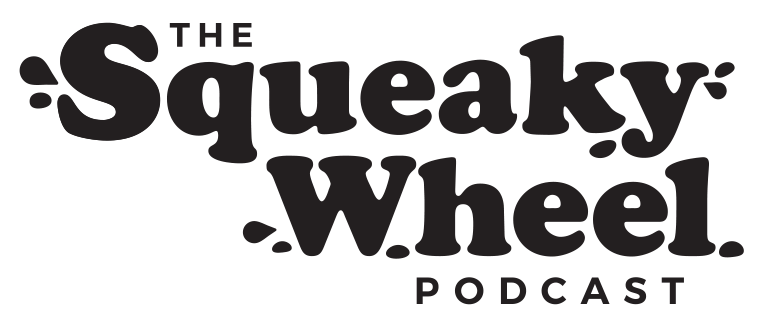 The Squeaky Wheel Podcast - Text only logo